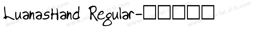 LuanasHand Regular字体转换
